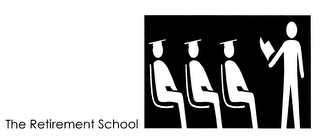 THE RETIREMENT SCHOOL