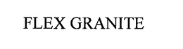 FLEX GRANITE
