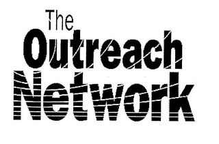 THE OUTREACH NETWORK