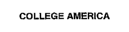 COLLEGE AMERICA