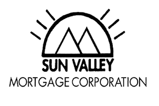 SUN VALLEY MORTGAGE CORPORATION