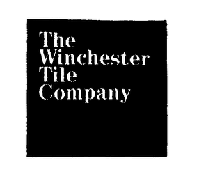 THE WINCHESTER TILE COMPANY