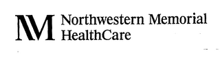 NM NORTHWESTERN MEMORIAL HEALTHCARE