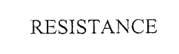 RESISTANCE