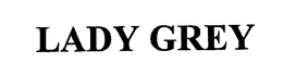 LADY GREY