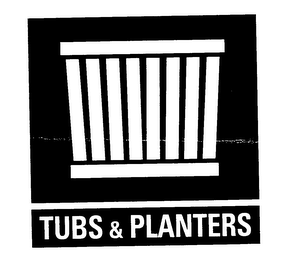 TUBS & PLANTERS