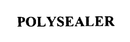 POLYSEALER