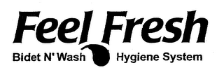 FEEL FRESH BIDET N' WASH HYGIENE SYSTEM