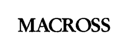 MACROSS