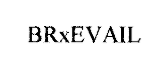 BRXEVAIL