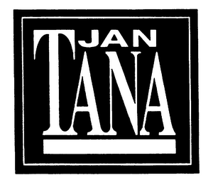 JAN TANA