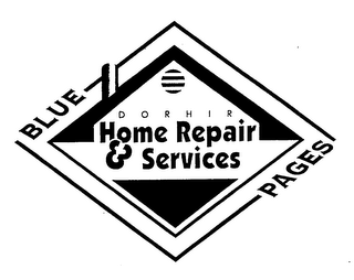 DORHIR HOME REPAIR & SERVICES BLUE PAGES