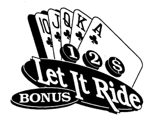 LET IT RIDE BONUS 12$ A K Q J 10