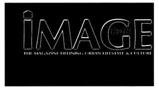 IMAGE202 THE MAGAZINE DEFINING URBAN LIFESTYLE & CULTURE