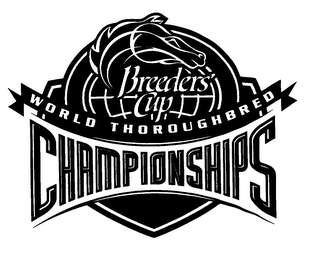 BREEDERS' CUP WORLD THOROUGHBRED CHAMPIONSHIPS