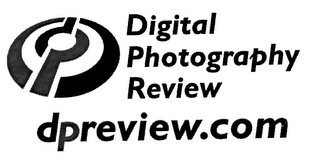 DIGITAL PHOTOGRAPHY REVIEW DPREVIEW.COM