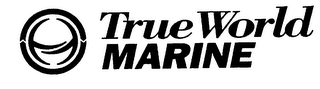 TRUE WORLD MARINE