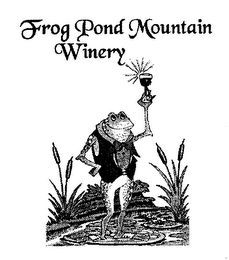 FROG POND MOUNTAIN WINERY