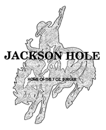 JACKSON HOLE HOME OF THE 7 OZ. BURGER