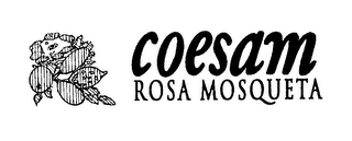 COESAM ROSA MOSQUETA