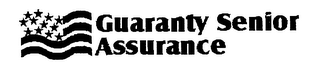 GUARANTY SENIOR ASSURANCE