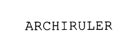 ARCHIRULER