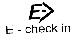 E E-CHECK IN