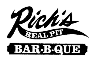 RICH'S REAL PIT BAR-B-QUE