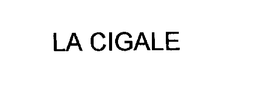 LA CIGALE