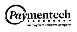 PAYMENTECH THE PAYMENT SOLUTIONS COMPANY