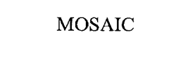 MOSAIC