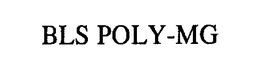 BLS POLY-MG