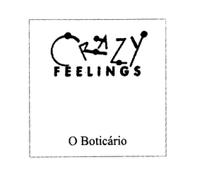 CRAZY FEELINGS O BOTICARIO