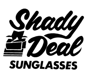 SHADY DEAL SUNGLASSES