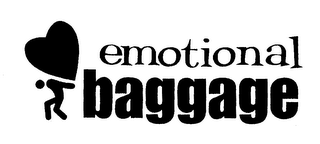 EMOTIONAL BAGGAGE