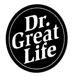 DR. GREAT LIFE