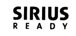 SIRIUS READY
