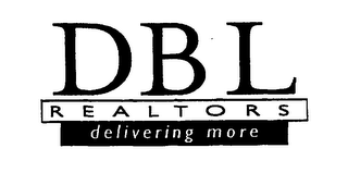 DBL REALTORS DELIVERING MORE