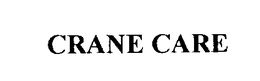 CRANE CARE
