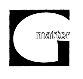 G MATTER