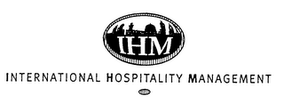 INTERNATIONAL HOSPITALITY MANAGEMENT