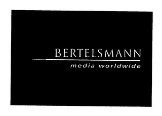 BERTELSMANN MEDIA WORLDWIDE