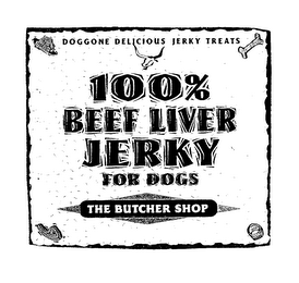 DOGGONE DELICIOUS JERKY TREATS 100% BEEF LIVER JERKY FOR DOGS THE BUTCHER SHOP