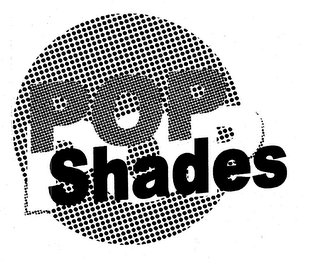 POPSHADES