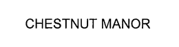 CHESTNUT MANOR