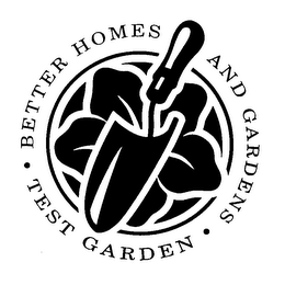 BETTER HOMES AND GARDENS TEST GARDEN