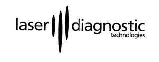 LASER DIAGNOSTIC TECHNOLOGIES