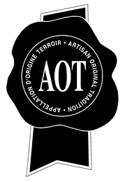 AOT ARTISAN ORIGINAL TRADITION APPELLATION D'ORIGINE TERROIR