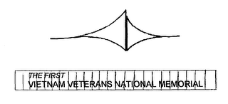 THE FIRST VIETNAM VETERANS NATIONAL MEMORIAL