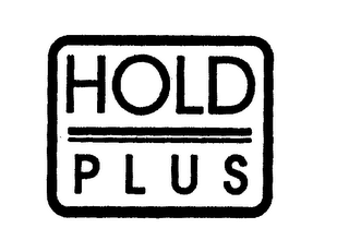 HOLD PLUS